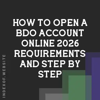 How to Open a BDO Account Online (2026): Requirements and Step-by-Step - Indexof